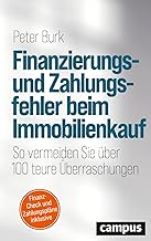 Finanzierungs- und Zahlungsfehler beim Immobilienk
