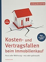 Kosten- und Vertragsfallen beim Immobilienkauf: Be