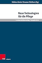 Neue Technologien für die Pflege: Grundlegende Ref